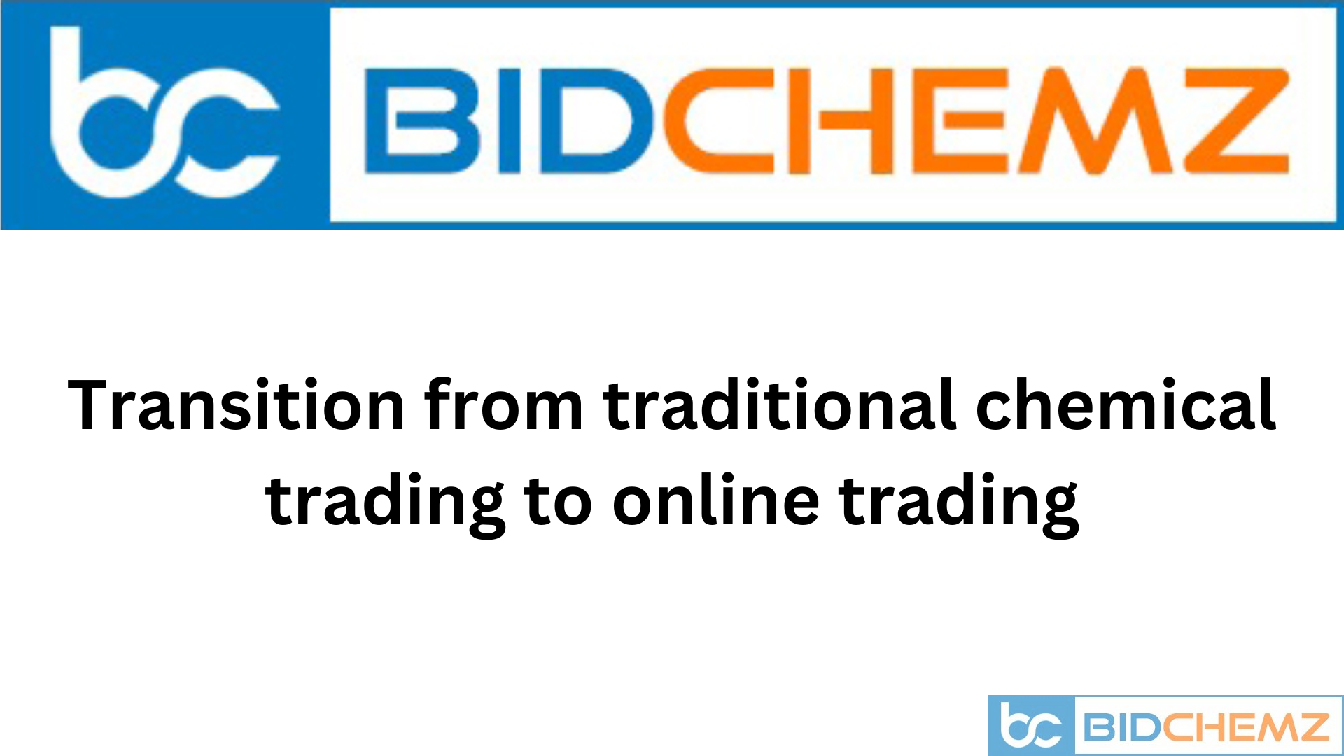 Transition from traditional chemical trading to online trading