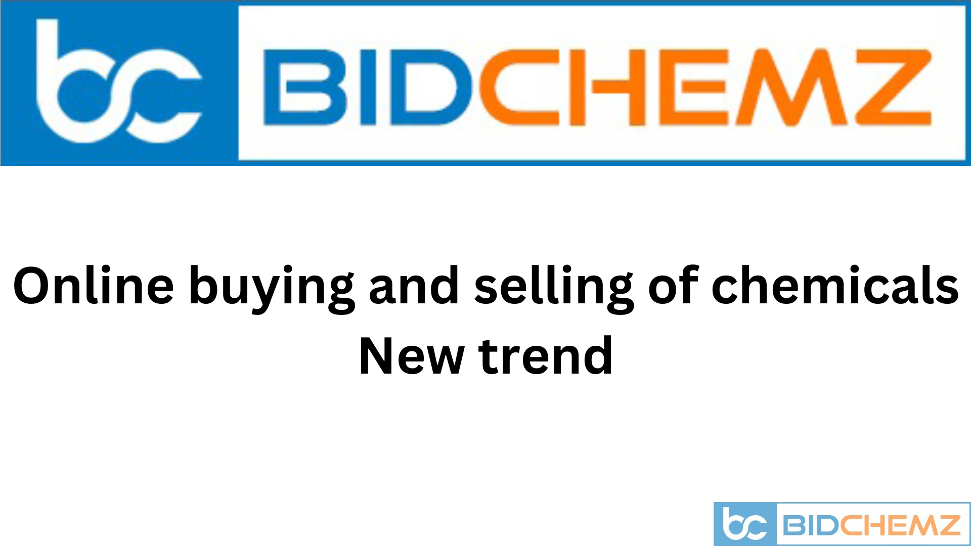 Online buying and selling of chemicals New trend